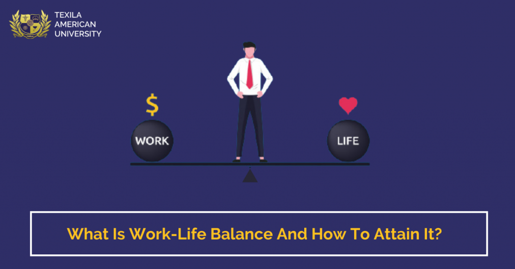 Work Life Balance And How To Attain It